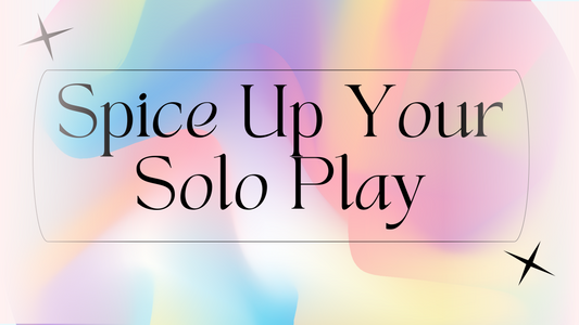 Spice Up Your Solo Play