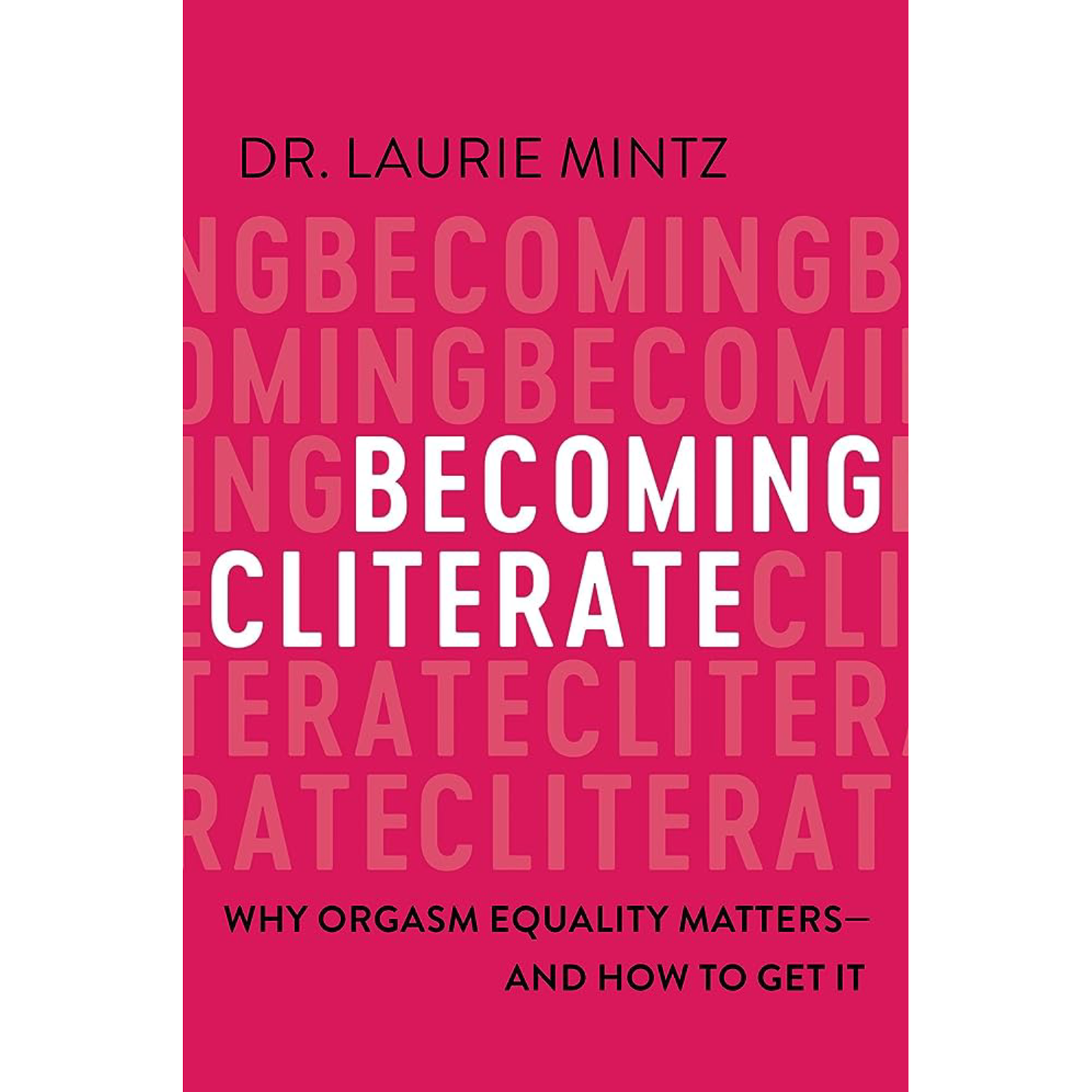 Becoming Cliterate