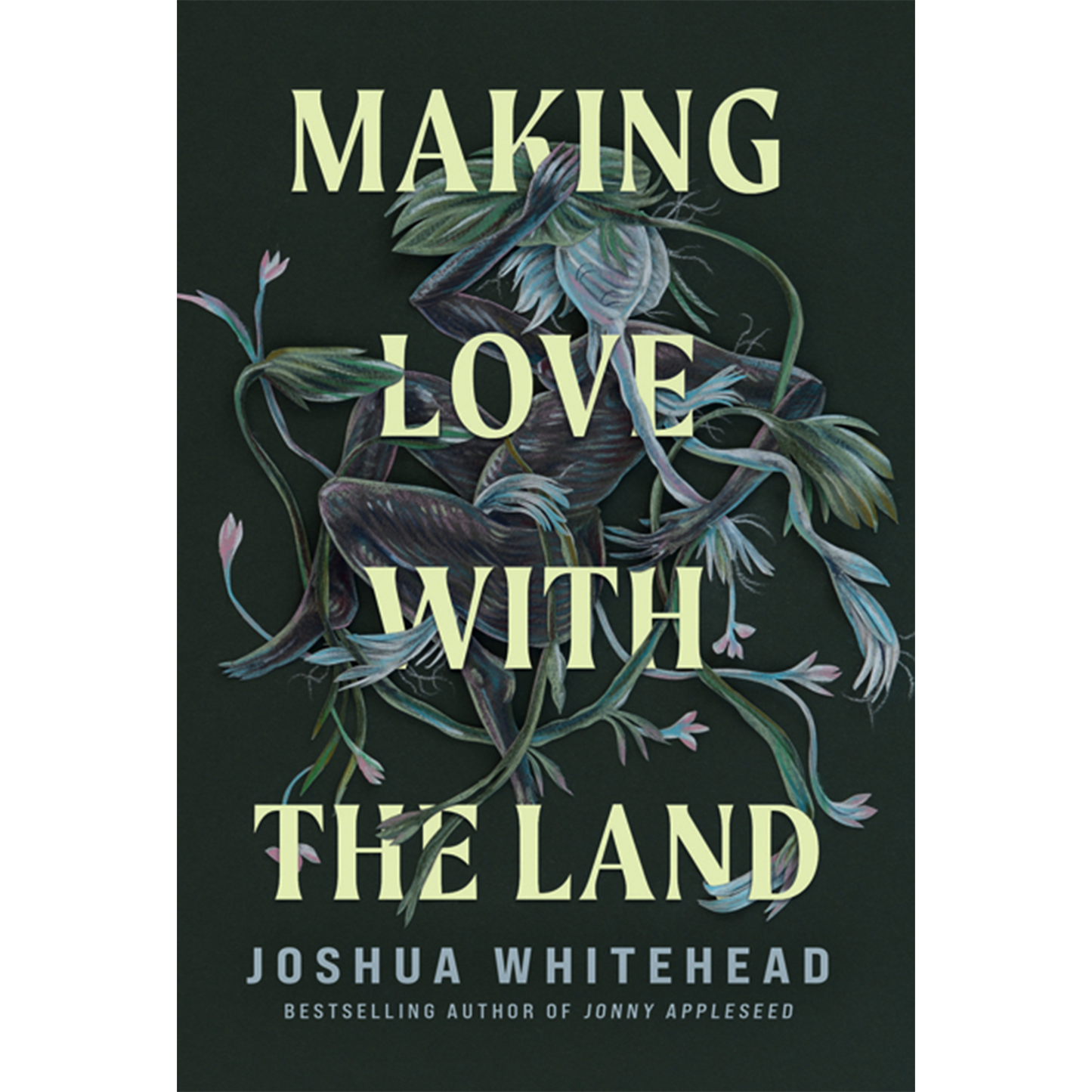 Making Love with the Land
