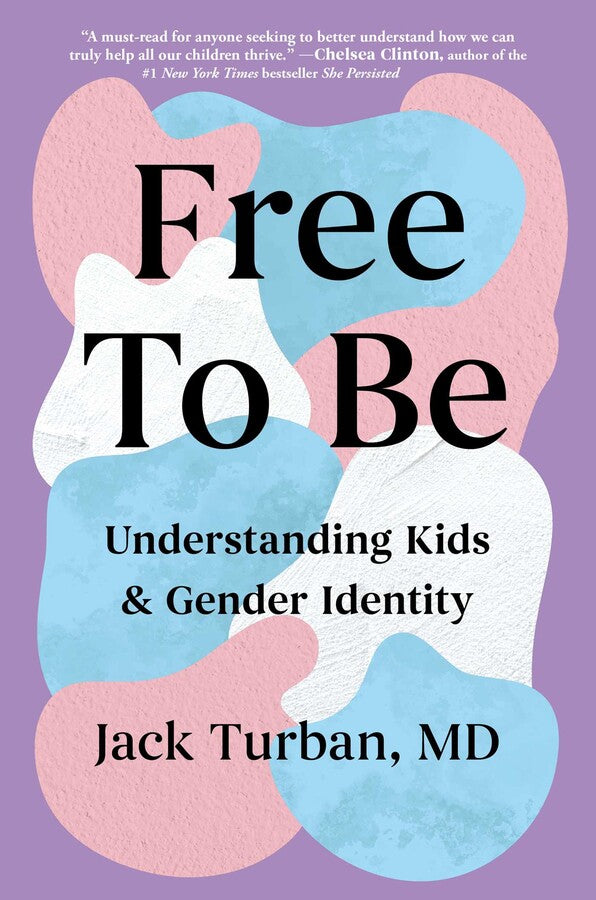 Free To Be by Jack Turban