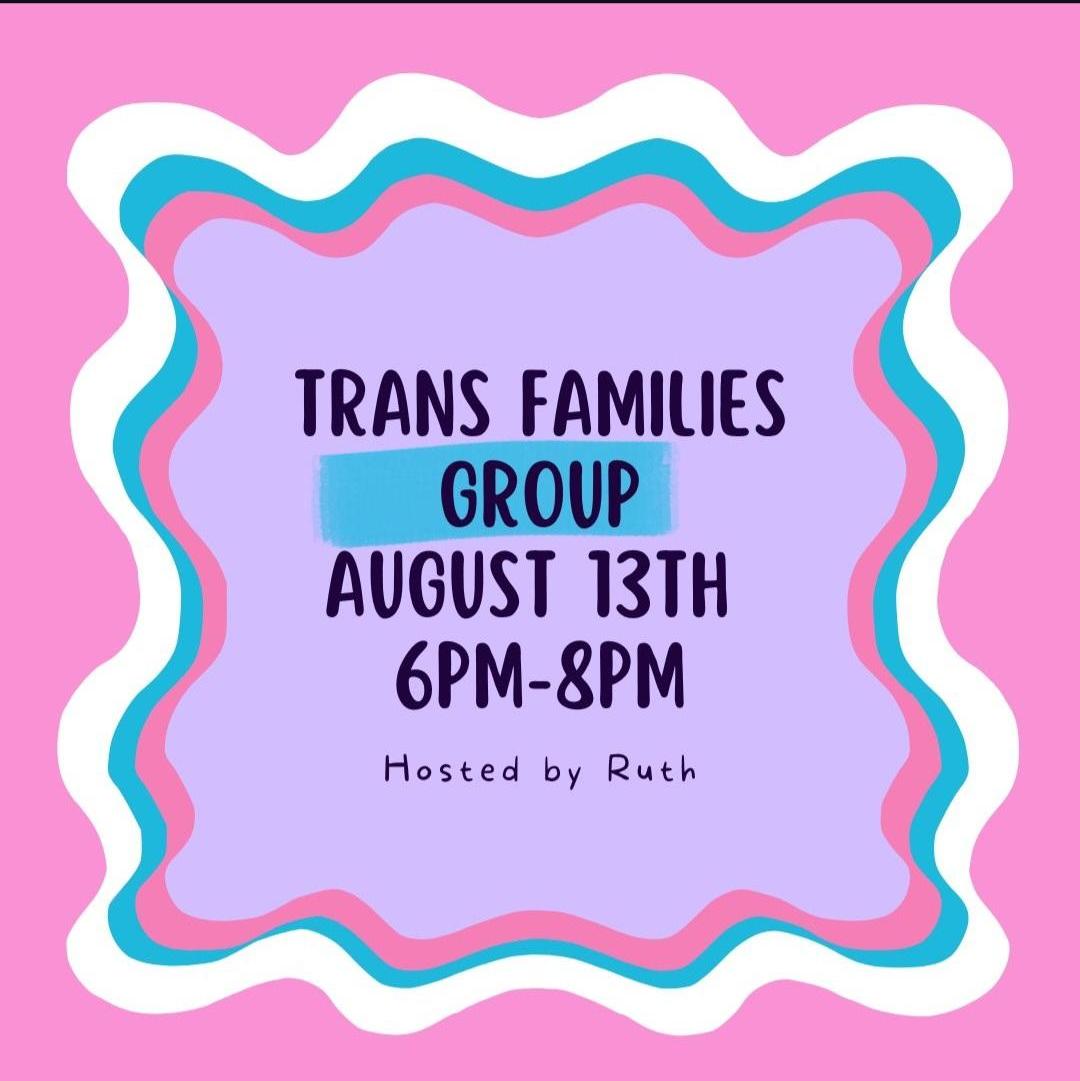 Guided Support Group for the Families of Trans Individuals- Ashland - 10 Sep 2025
