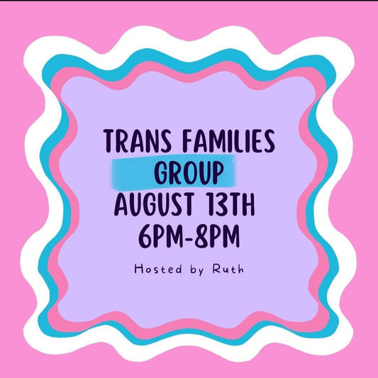 Guided Support Group for the Families of Trans Individuals- Ashland - 10 Sep 2025