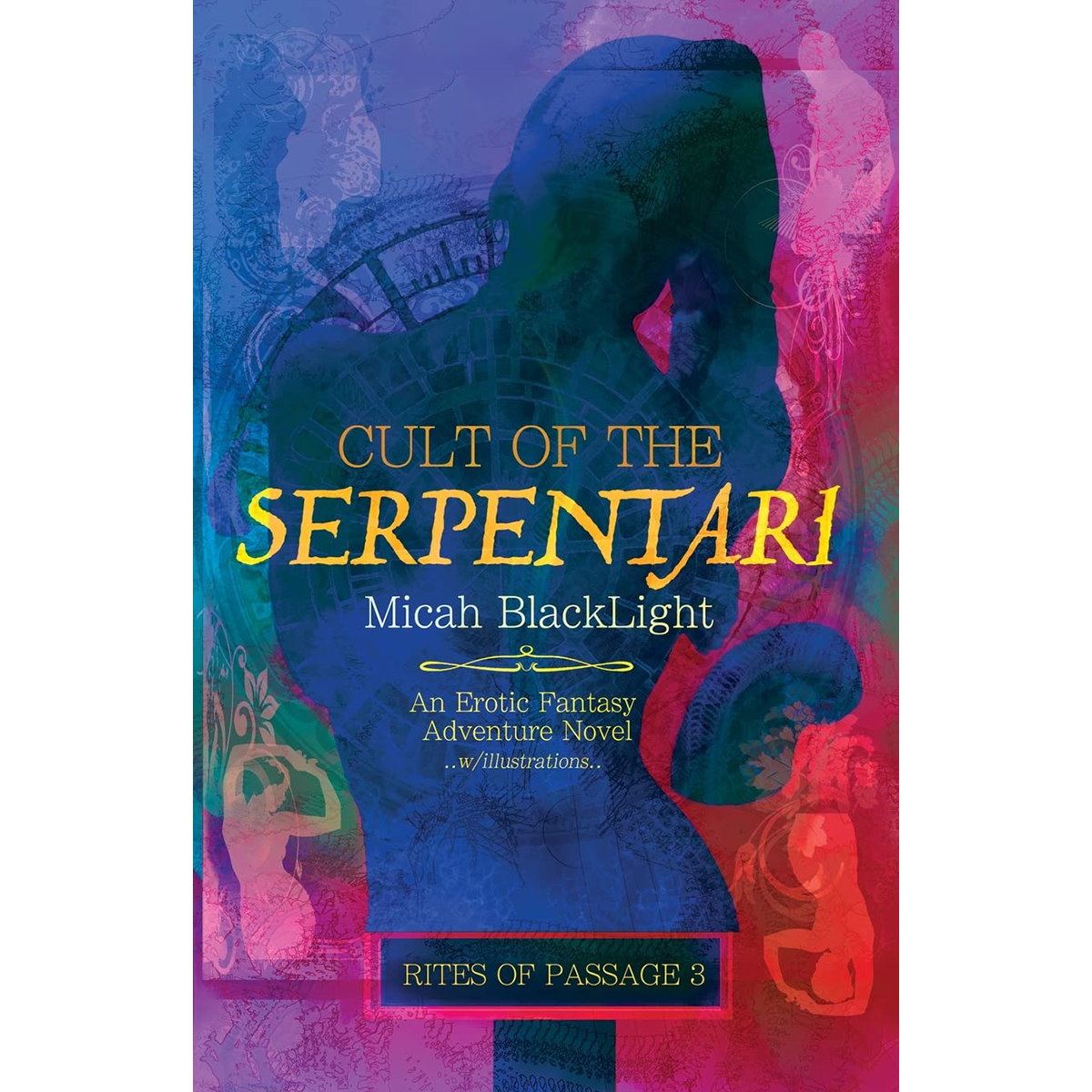 Cult of the Serpentari: Rites of Passage Erotic Fantasy Series