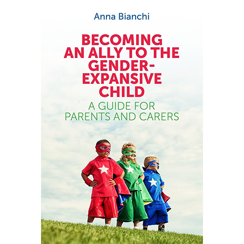 Becoming An Ally to the Gender-Expansive Child