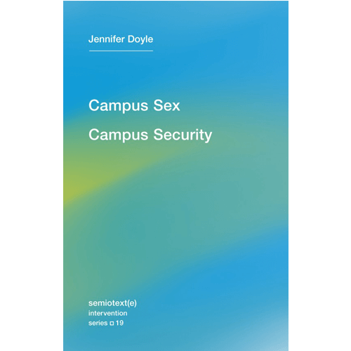 Campus Sex, Campus Security