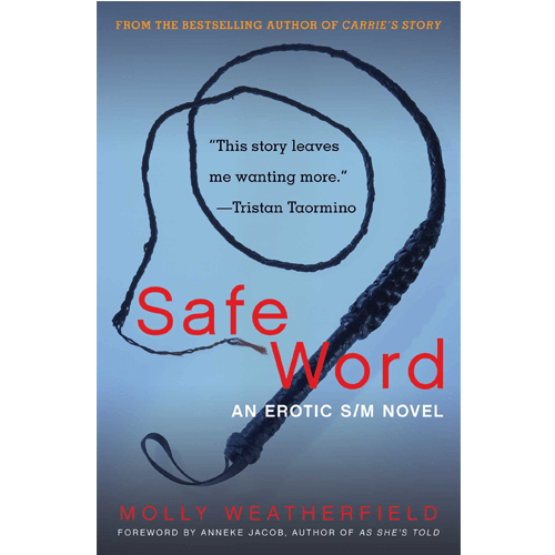 Safe Word: An Erotic S/M Novel