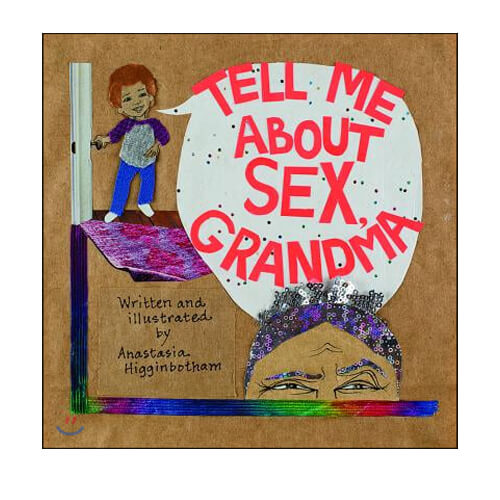 Tell Me About Sex, Grandma Children's Book