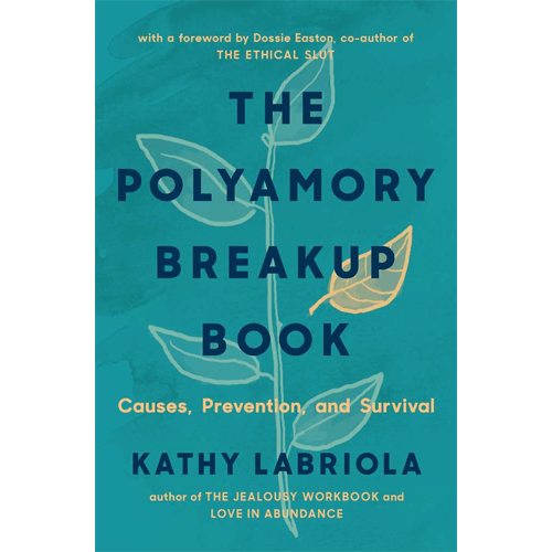 The Polyamory Breakup Book