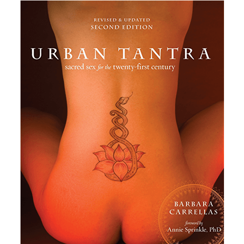 Urban Tantra: Sacred Sex for the 21st Century