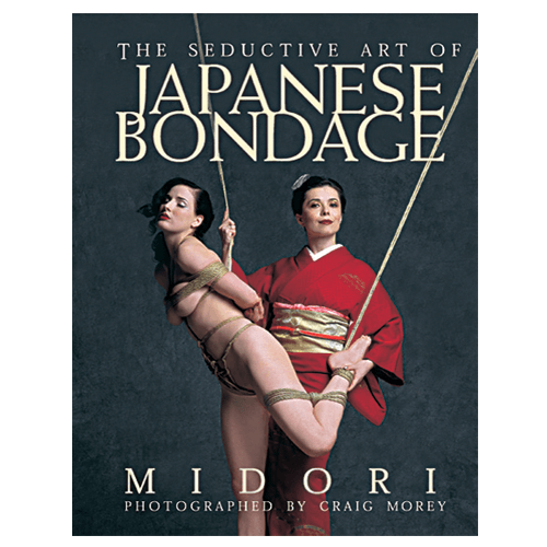 The Seductive Art of Japanese Bondage