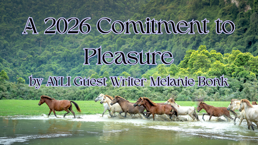 A 2026 Commitment to Pleasure by Melanie Bonk
