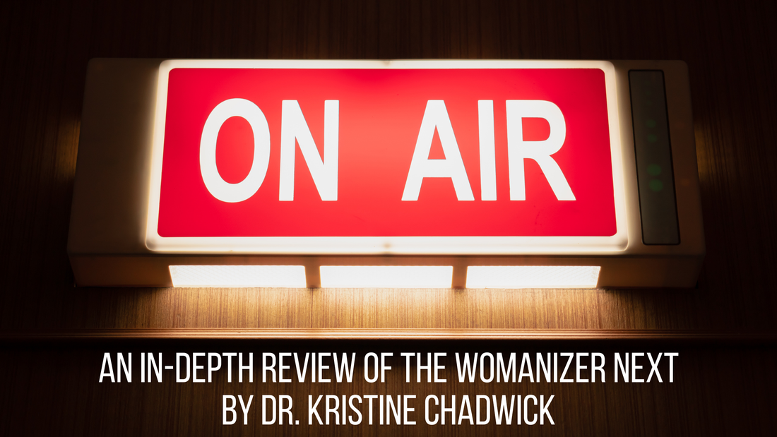 ON AIR: An In Depth Review of the Next by Kristine Chadwick
