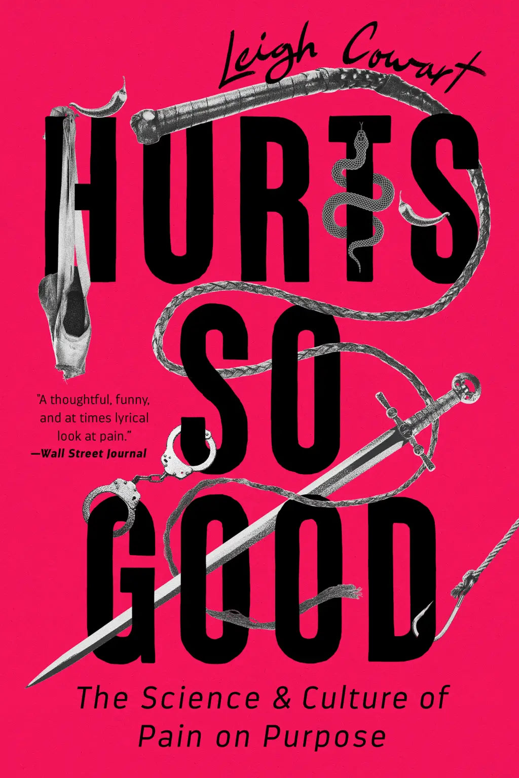 Hurts So Good by Leigh Cowart