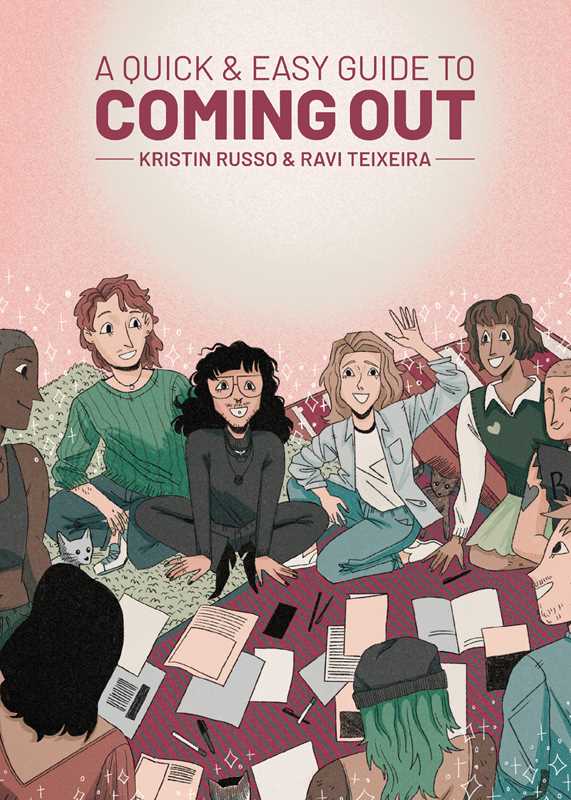Quick & Easy Guide to Coming Out  by Kristin Russo