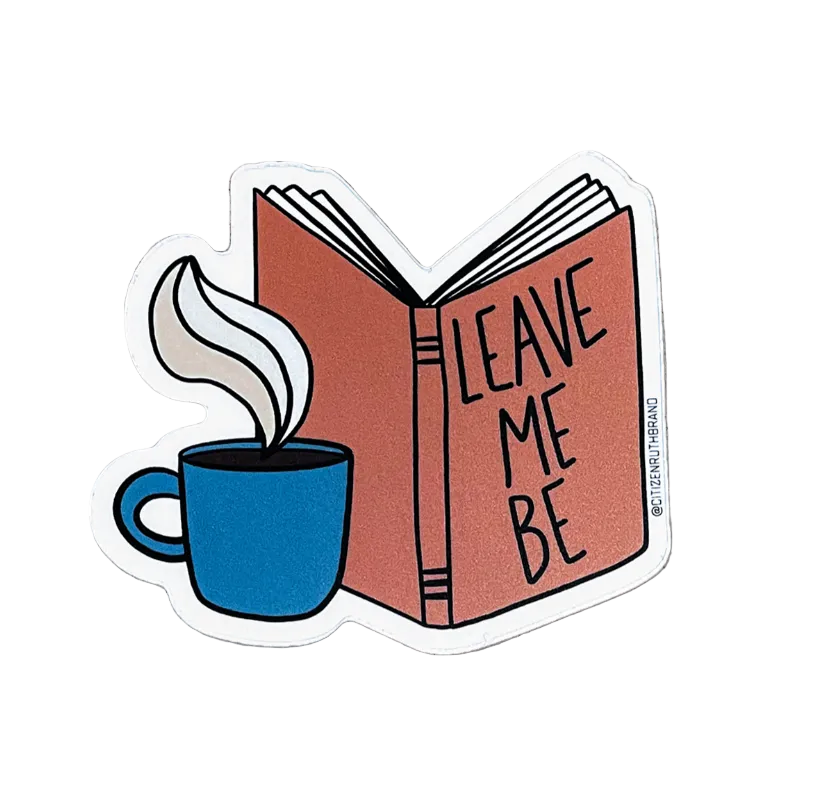 Leave Me Be Vinyl Sticker