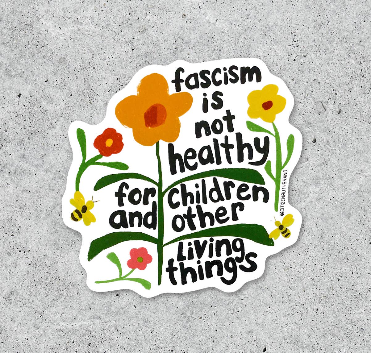 Fascism Is Not Healthy Vinyl Sticker