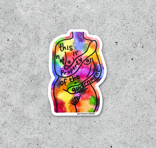 This Is Not Property of The Government Vinyl Sticker