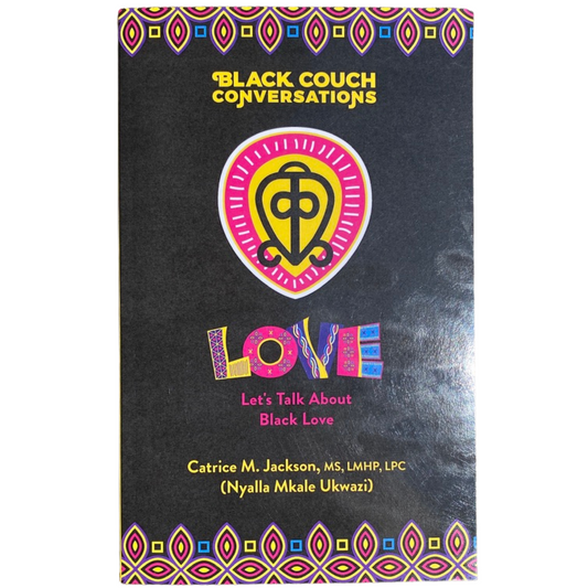 Black Couch Conversations: Let's Talk About Black Love by Catrice Jackson