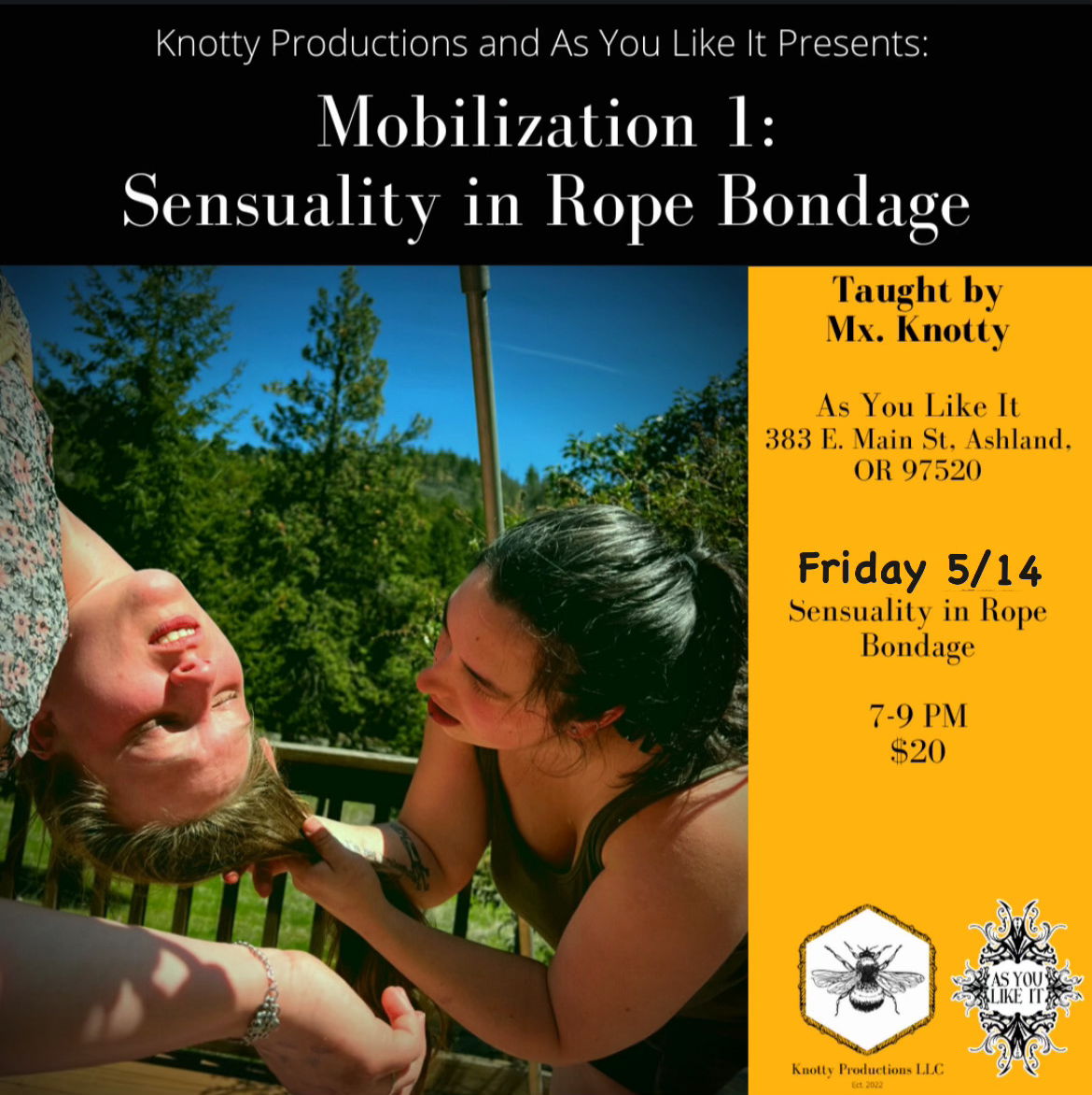 Sensuality In Rope Bondage with Mx. Knotty - Ashland