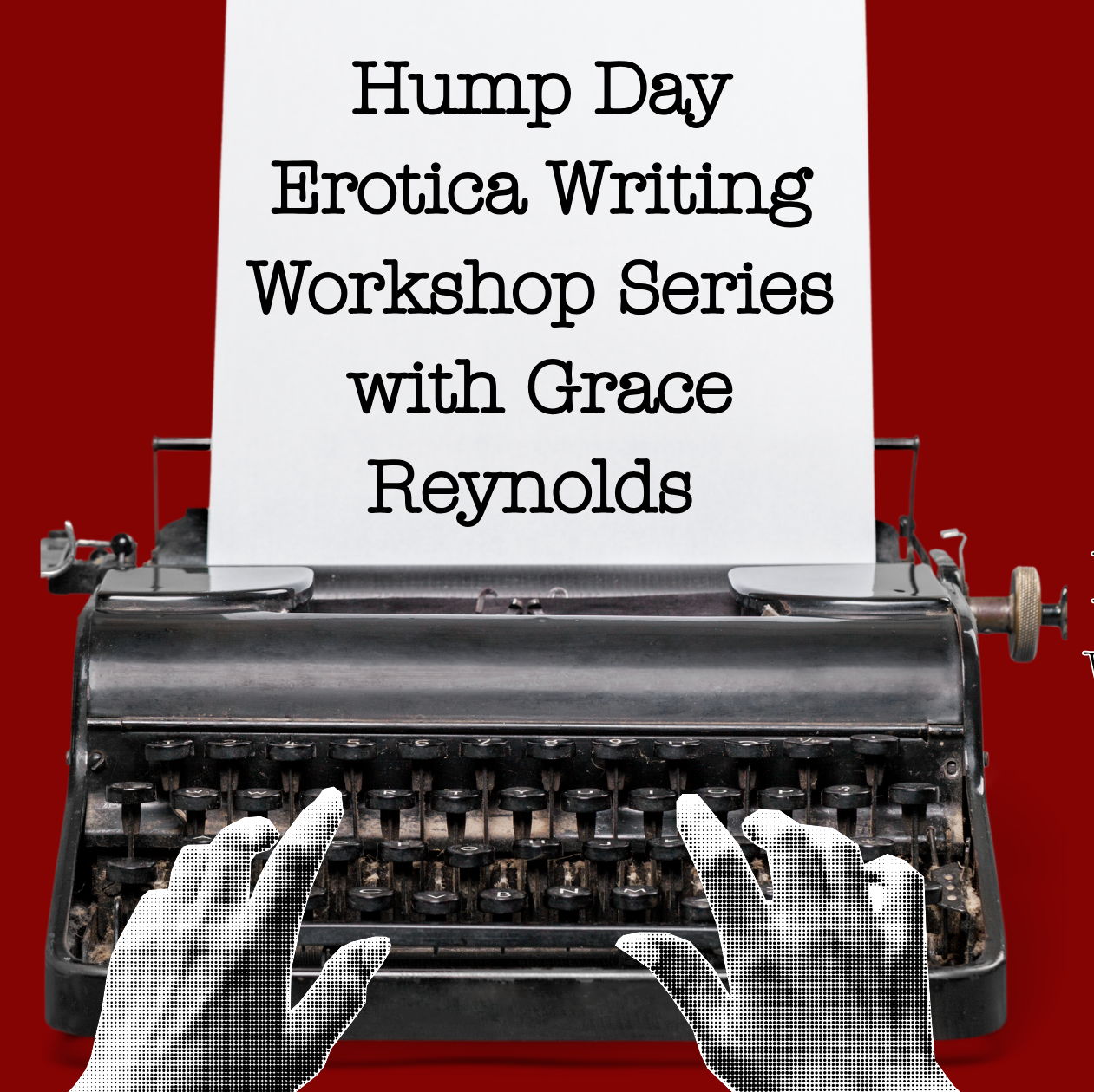 Canceled! Hump Day Erotic Writing Workshop Series with Grace Reynolds- Six Months- Ashland - 1 Oct 2025