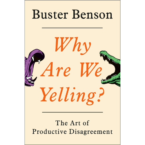 Why Are We Yelling? by Buster Benson