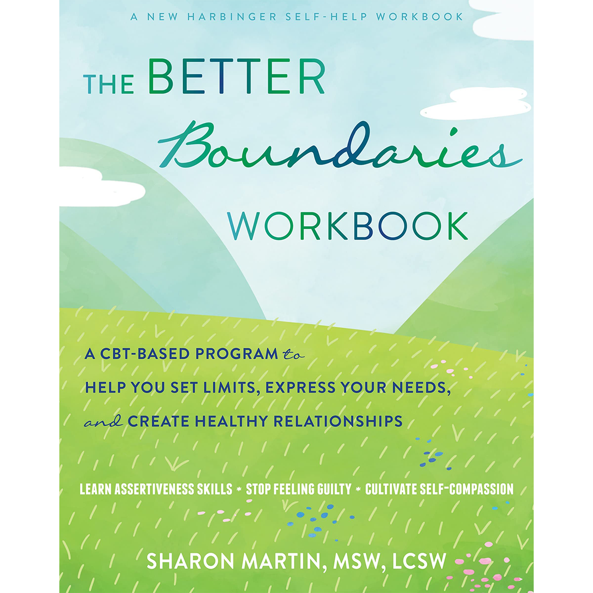 The Better Boundaries Workbook