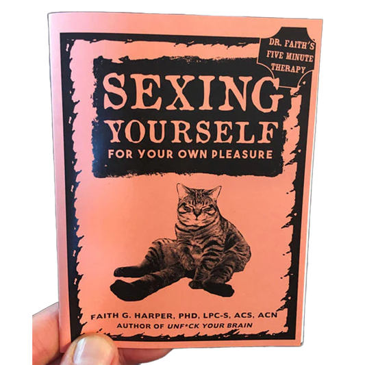 Sexing Yourself: Masturbation for Your Pleasure Zine