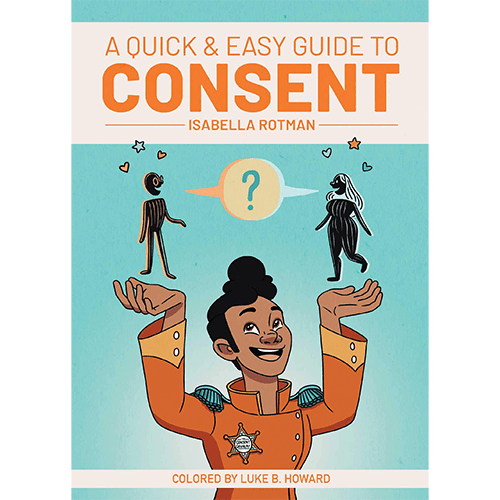 A Quick and Easy Guide to Consent cover