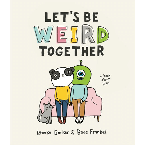 Let's Be Weird Together Cover