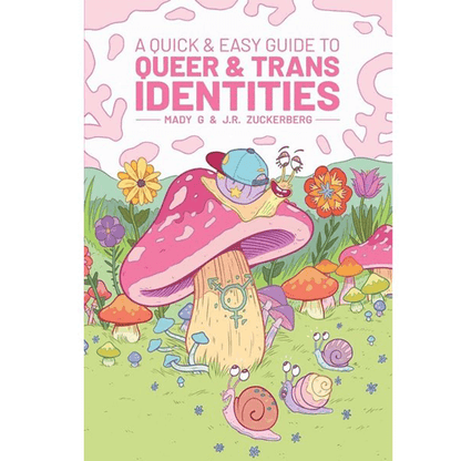 the quick and easy guide to queer and trans identities