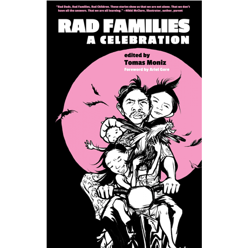 Rad Families: A Celebration
