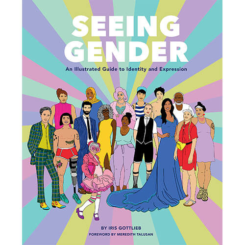 Seeing Gender An Illustrated Guide