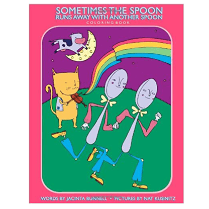 Sometimes The Spoon Runs Away With Another Spoon