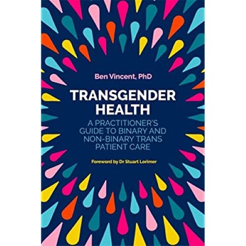 Transgender Health: A Pracitioner's Guide