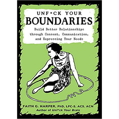 UnF*ck Your Boundaries