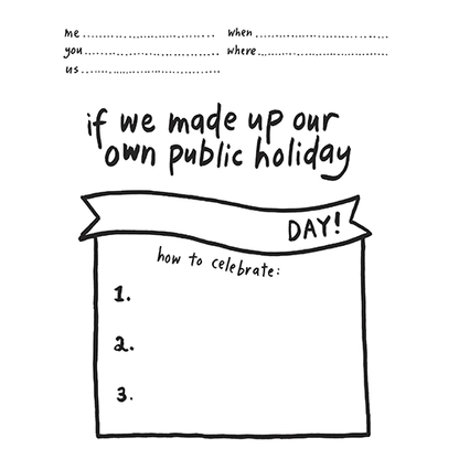 if we made up our own public holiday