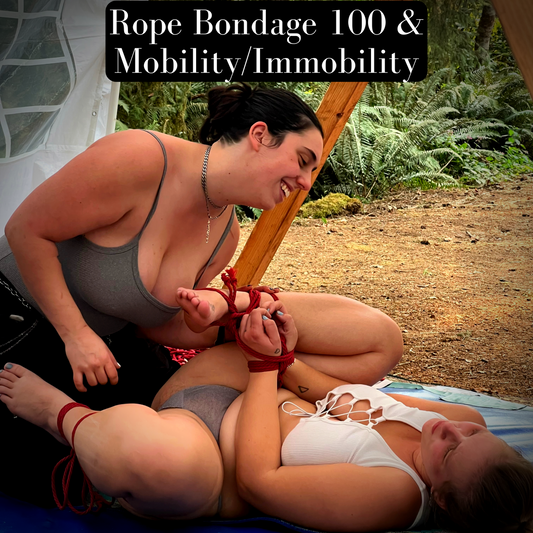 Rope Bondage 100: Mobility & Immobility with Knotty Productions