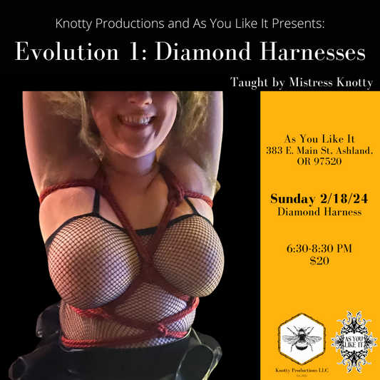 Evolution 1: Diamond Harness with Mx. Knotty - Ashland