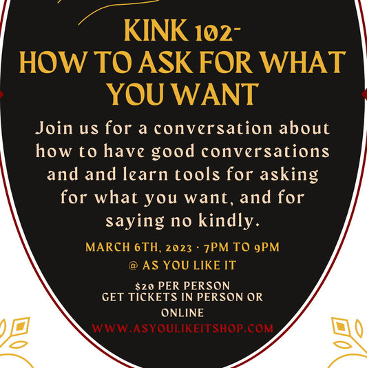 Kink 102: How To Ask For What You Want with Win - Eugene