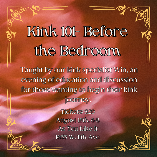 POSTPONED: Kink 101: Before the Bedroom with Win - Eugene